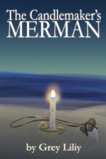 The Candlemaker's Merman