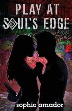 Play at Soul's Edge