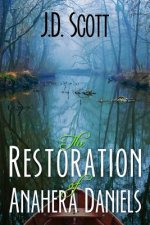 The Restoration of Anahera Daniels