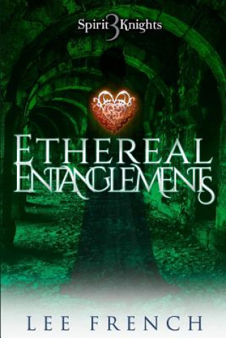 ETHEREAL ENTANGLEMENTS