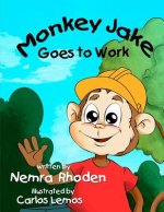 Monkey Jake Goes to Work