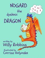 Nogard the Dyslexic Dragon