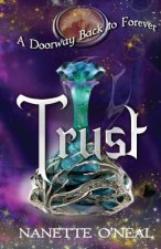 A Doorway Back to Forever: Trust