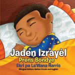 Jaden Izray?l: Prens Bondye: Bilingual Edition: Haitian Creole and English
