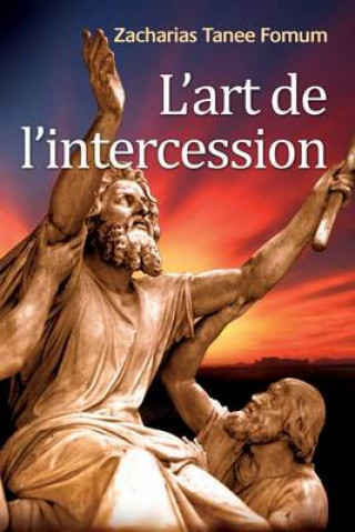 L'Art de L'Intercession