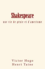 Shakespeare: une vie de génie et d'amertume