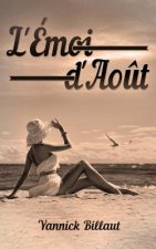 L'émoi d'ao?t