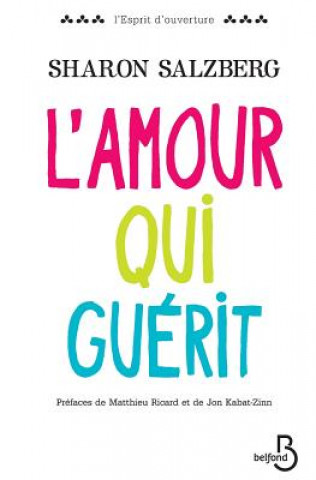 L'Amour Qui Guerit