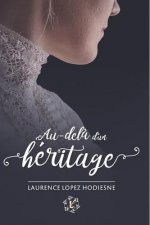 Au-del? d'un héritage