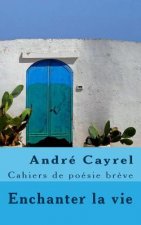 André Cayrel: Cahiers de poésie br?ve