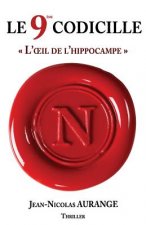 Le 9?me Codicille: L'oeil de l'Hyppocampe