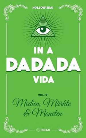 In a Da Da Da Vida - Vol. 2: Sex & Drugs & Rock'n'roll