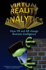 Virtual Reality Analytics: How VR and AR change Business Intelligence