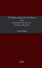 A Vindication of the Press: Everybody's Business is Nobody's Business