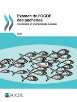 Examen de l'OCDE des pecheries