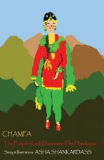 CHAMPA The Punjabi Kudi Discovers The Himalayas