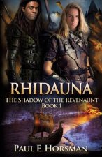 Rhidauna: The Shadow of the Revenaunt, Book 1