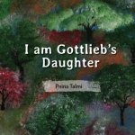 I am Gottlieb's Daughter
