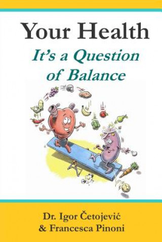Your Health; It's A Question of Balance