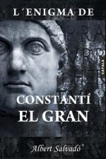 L'Enigma de Constantí El Gran