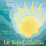 Le Soleil, c'est facile ? comprendre