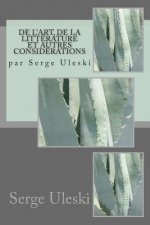 de l'Art, de la littérature et autres considérations: par Serge Uleski