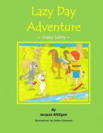 Lazy Day Adventure: Water Safety