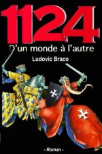 1124 D'un monde ? l'autre