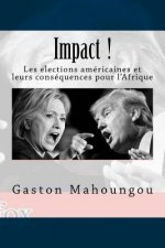 Impact: Les elections americaines et leurs consequences pour l'Afrique