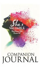 She's Valuable (But Does She Know It?) Companion Journal