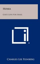 Hosea: God's Love For Israel