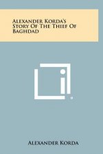 Alexander Korda's Story Of The Thief Of Baghdad