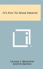 It's Fun To Speak French