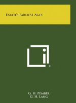 Earth's Earliest Ages