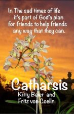 Catharsis: Two poets' way of coming to grips with grief and striving to get on with their lives.