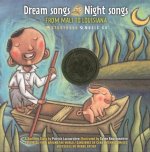 Dream Songs Night Songs: From Mali to Louisiana