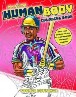 My Human Body Coloring Book