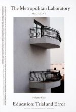 The Metropolitan Laboratory Magazine, Vol. 1: Education: Trial and Error