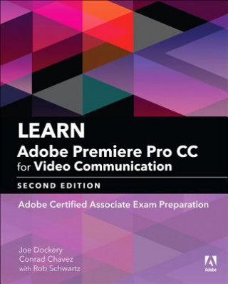 Learn Adobe Premiere Pro CC for Video Communication