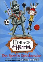 Horace and Harriet: The Sports Spectacular