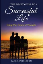 Family Guide to a Successful Life