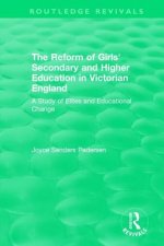 Reform of Girls' Secondary and Higher Education in Victorian England