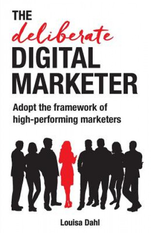 Deliberate Digital Marketer