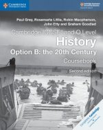 Cambridge IGCSE (R) and O Level History Option B: the 20th Century Coursebook
