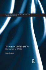 Russian Liberals and the Revolution of 1905