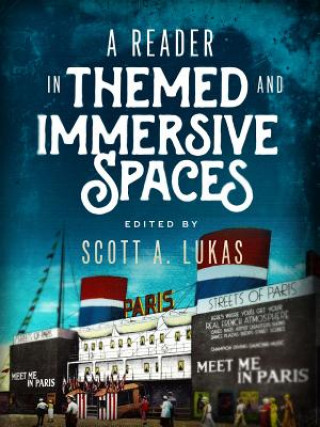 Reader in Themed and Immersive Spaces