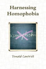 Harnessing Homophobia