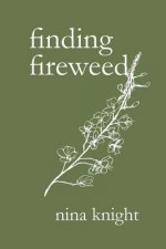 finding fireweed