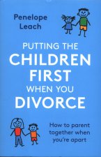 Putting the Children First When You Divorce