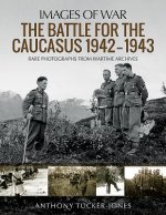 Battle for the Caucasus 1942 - 1943